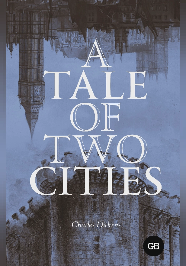 A Tale of Two Cities = Повесть о двух городах. Обложка