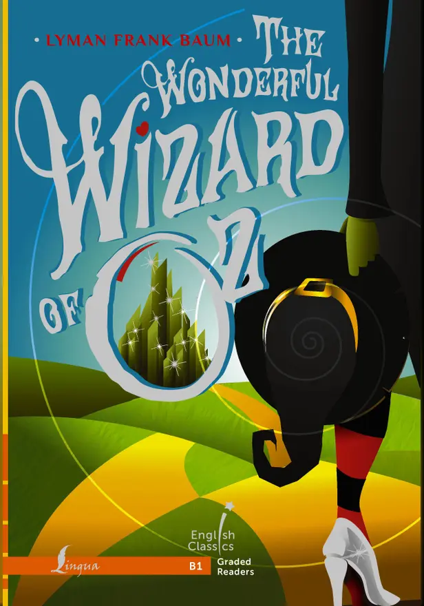The Wonderful Wizard of Oz. B1. Обложка