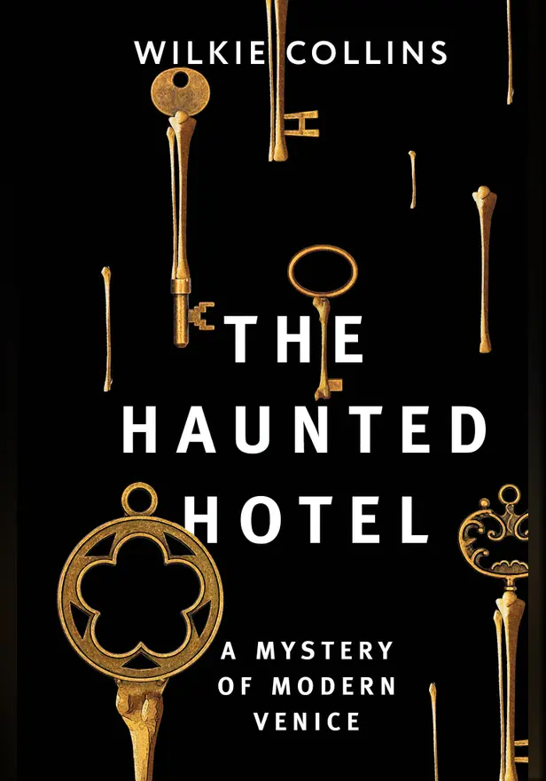 The Haunted Hotel: A Mystery of Modern Venice. Обложка
